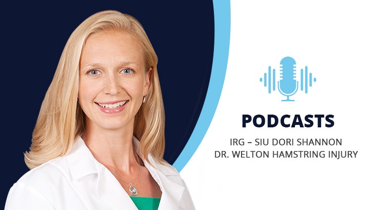Dr. Welton Podcast - IRG - SIU Dori Shannon